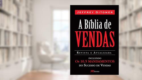 Capa de A bíblia de vendas, do autor Jeffrey Gitomer