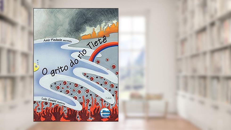 O Grito do rio Tietê, do autor Amir Piedade