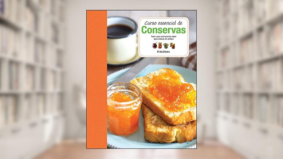 CONSERVAS - CURSO ESSENCIAL, do autor SUSANNAH STEEL