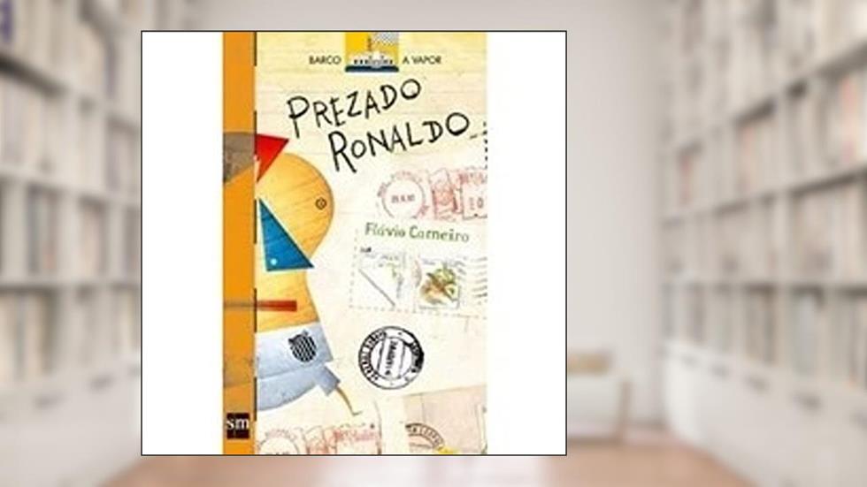 Prezado Ronaldo, do autor Flávio Carneiro