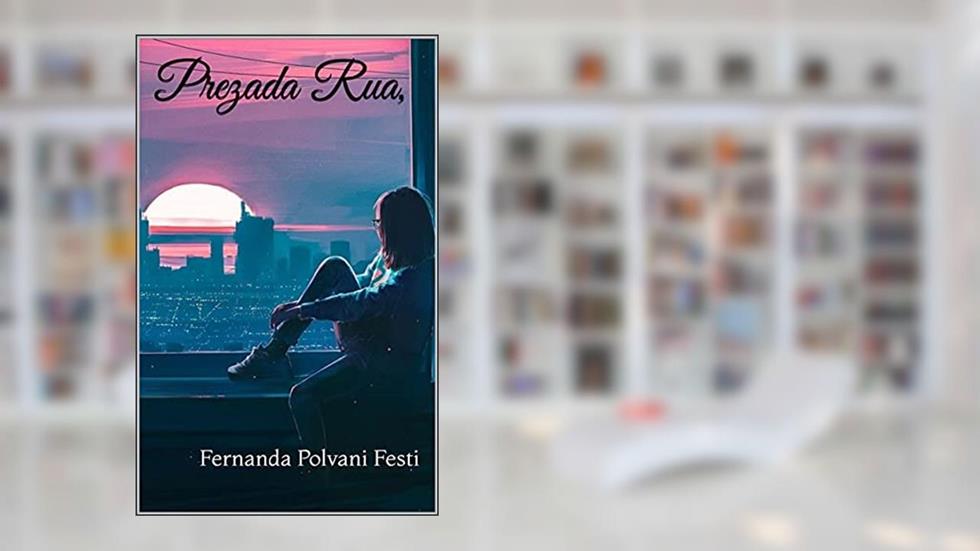 Prezada Rua,, do autor Fernanda  Polvani Festi
