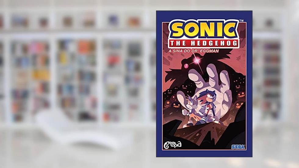 Sonic The Hedgehog - Volume 2: A sina do Dr. Eggman, do autor Ian Flynn