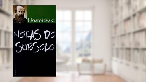 Capa de Notas do Subsolo, do autor Fiódor Dostoiévski