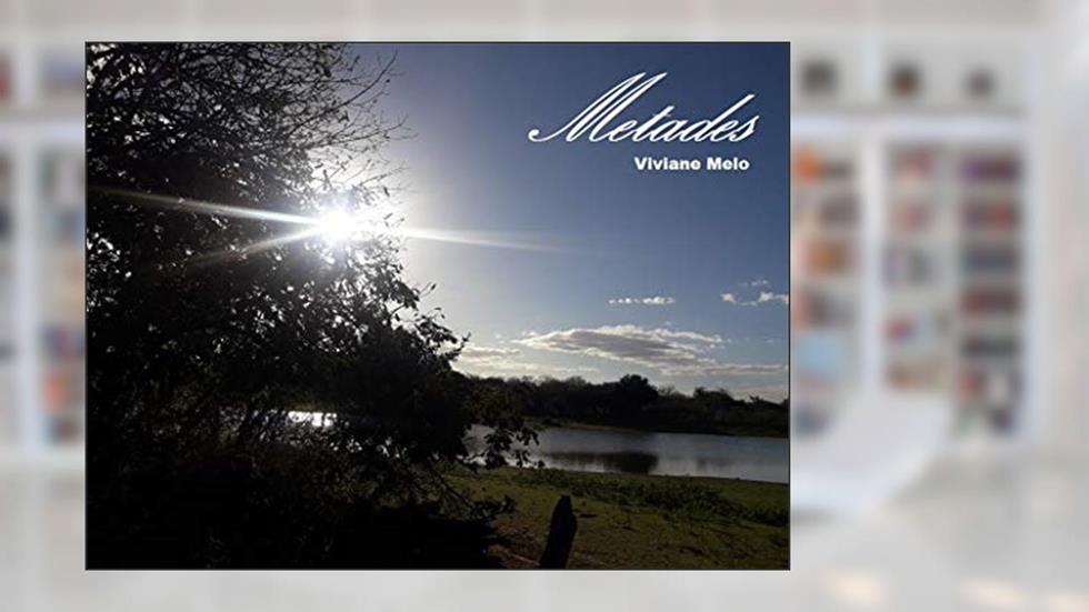 Metades, do autor Viviane Melo