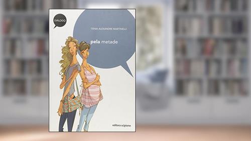 Capa de Pela metade, do autor Tânia Alexandre Martinelli