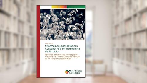 Capa de Sistemas Aquosos Bifásicos: Conceitos e a Termodinâmica de Partição, do autor Gilberto Brito