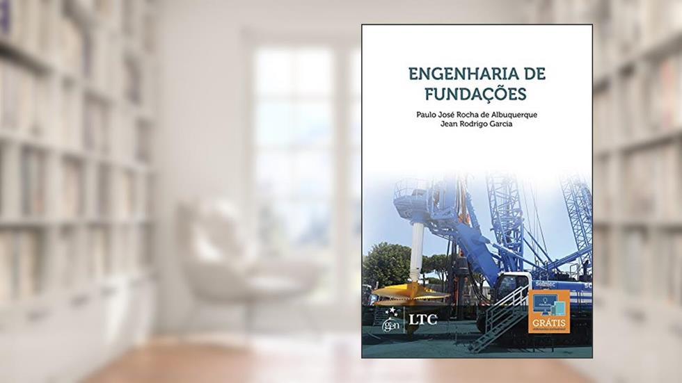 Engenharia de Fundações, do autor Paulo José Rocha de ALBUQUERQUE; Jean Rodrigo GARCIA