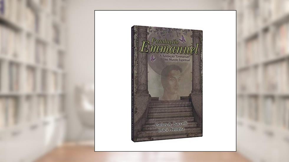 Fundação Emmanuel, do autor Vários Autores