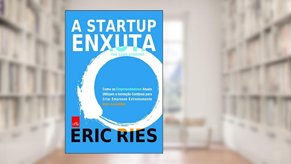 A startup enxuta, do autor Eric Ries