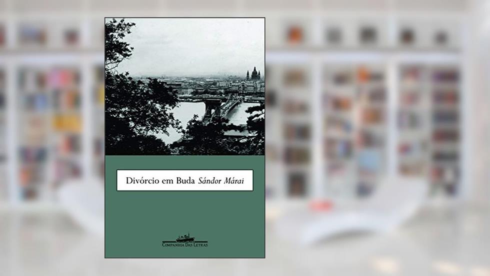 Divórcio em buda, do autor Sándor Márai