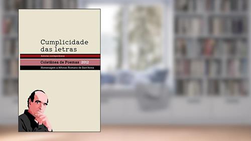 Capa de Cumplicidade das letras: Poesia brasileira contemporânea (Portuguese Edition), do autor Bruno Resende Ramos