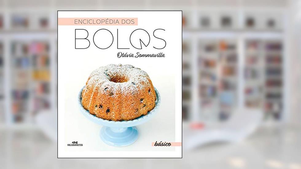 Enciclopédia dos Bolos: Básico, do autor Otávia Sommavilla