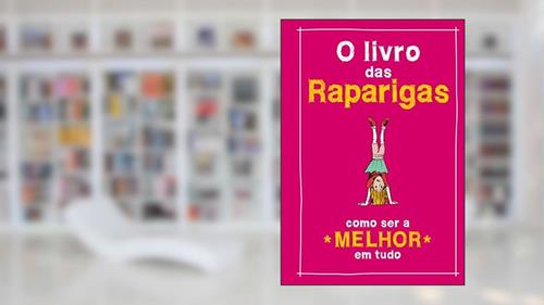 Capa de O Livro das Raparigas, do autor Juliana Foster