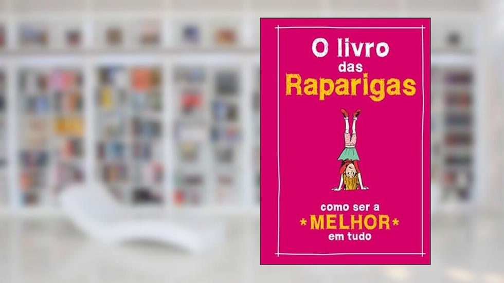 O Livro das Raparigas, do autor Juliana Foster
