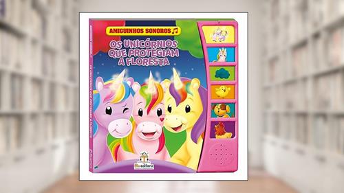 Capa de Amiguinhos Sonoros: Os Unicórnios que Protegiam a Floresta, do autor Book Factory