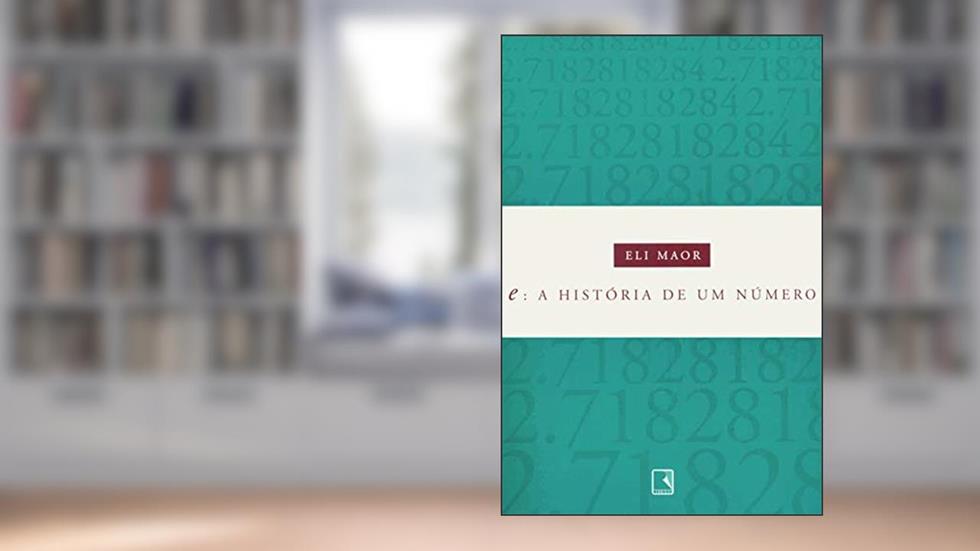 e: A história de um número, do autor Eli Maor