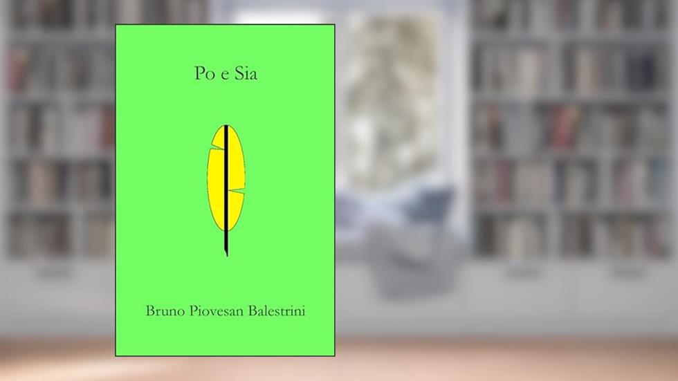 Po e Sia, do autor Bruno Balestrini