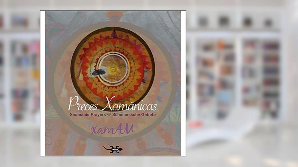 PRECES XAMÂNICAS, do autor ALBA MARIA