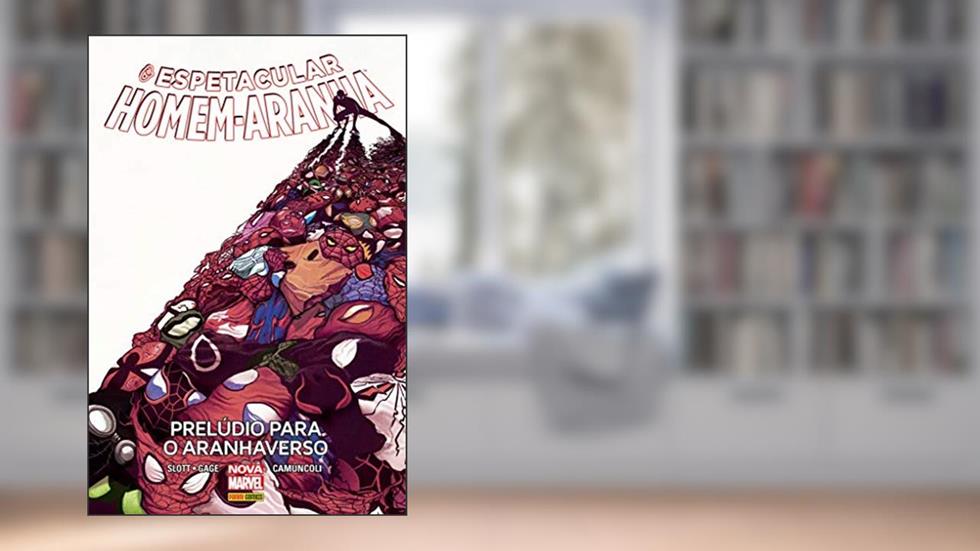 O Espetacular Homem-aranha: Prelúdio Para o Aranhaverso Vol.3, do autor Dan Slott