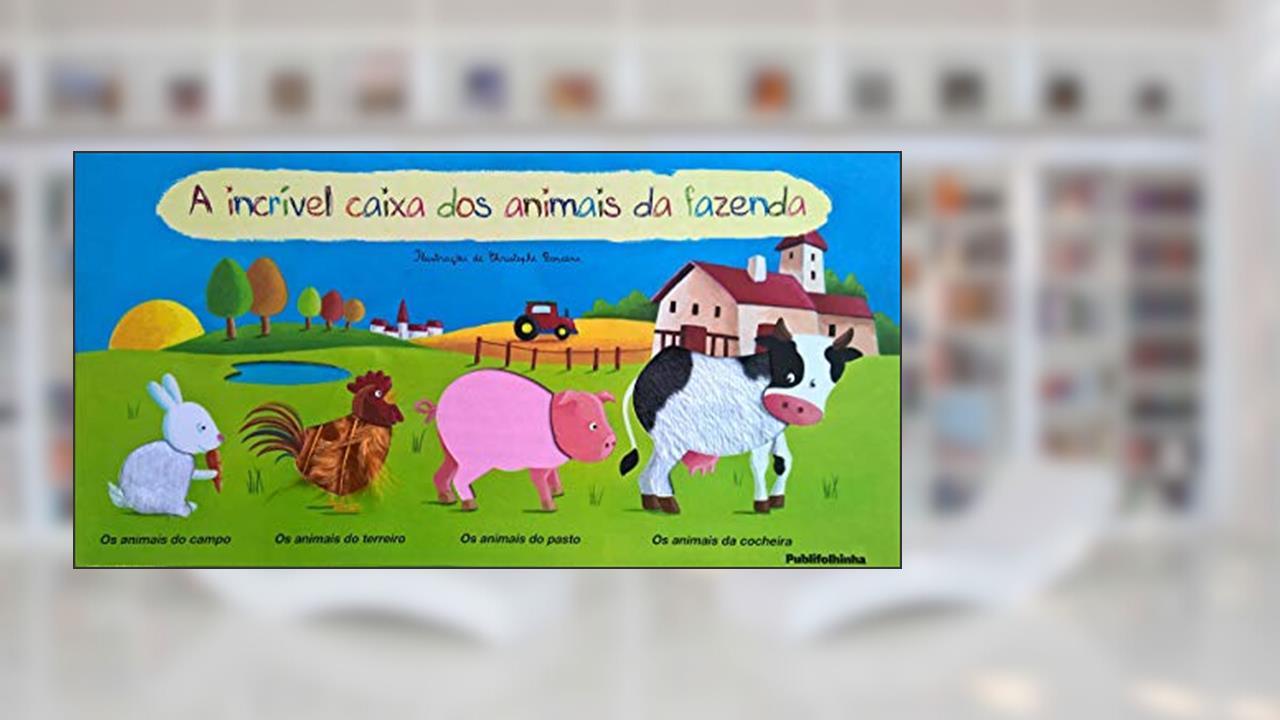 A Incrível Caixa dos Animais da Fazenda, do autor Christophe Boncens