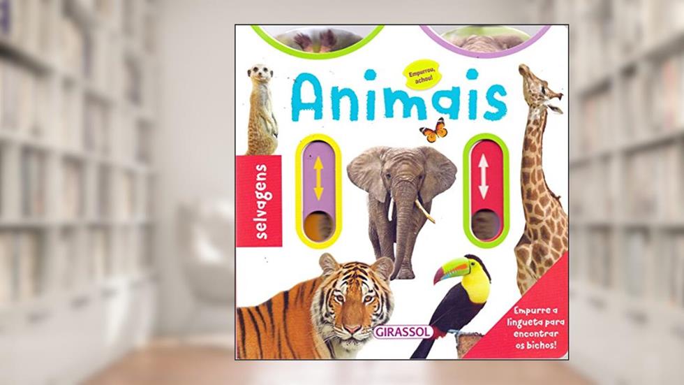 Empurrou, Achou - Animais Selvagens: Animais Selvagens: 1, do autor Cheeky Monkey; Ana Uchoa