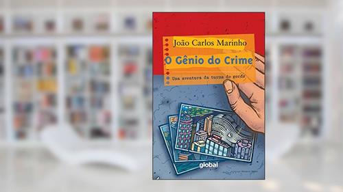 Capa de O gênio do crime: Uma aventura da turma do gordo (João Carlos Marinho), do autor João Carlos Marinho