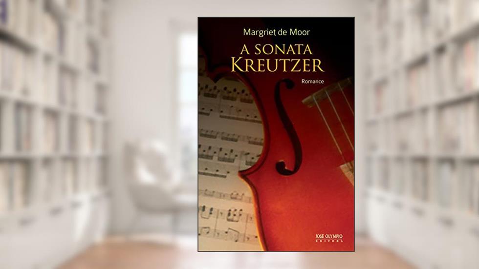 A Sonata Kreutzer, do autor Margriet de Moor