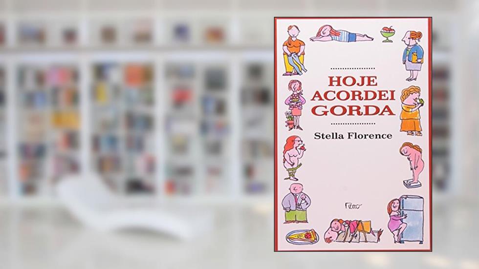 Hoje acordei gorda, do autor Vários Autores