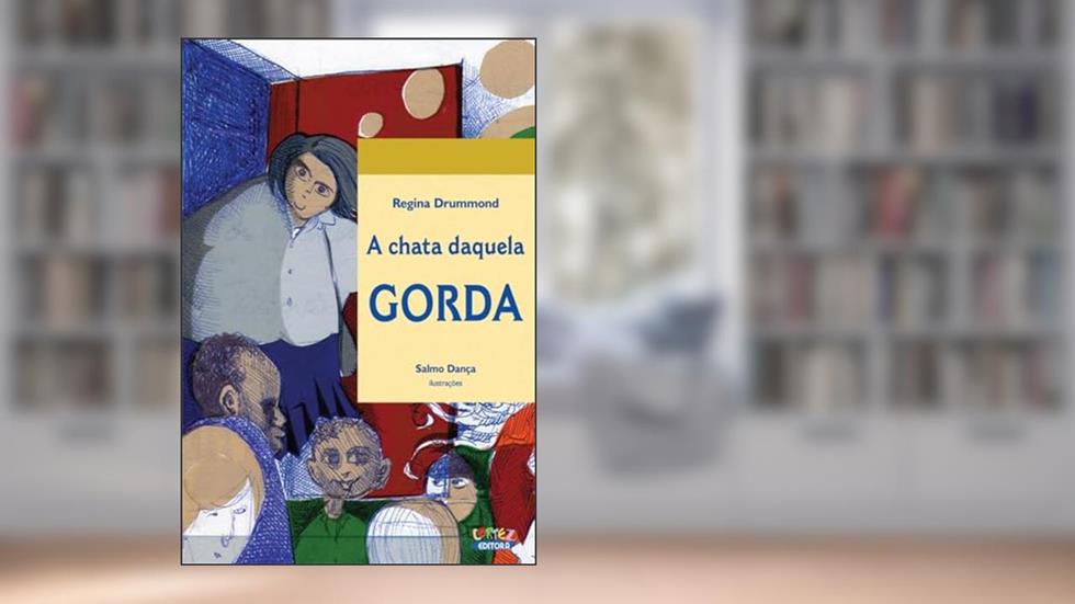 A chata daquela gorda, do autor Regina Drummond