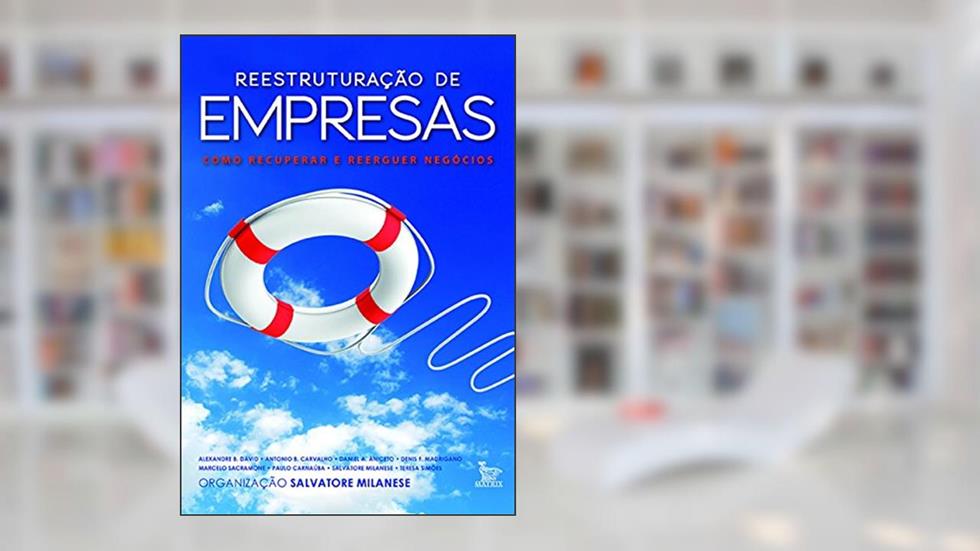 Reestruturação de empresas, do autor Salvatore Milanese