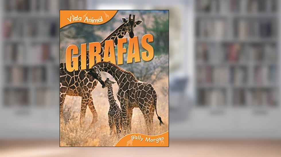 Girafas, do autor Sally Morgan