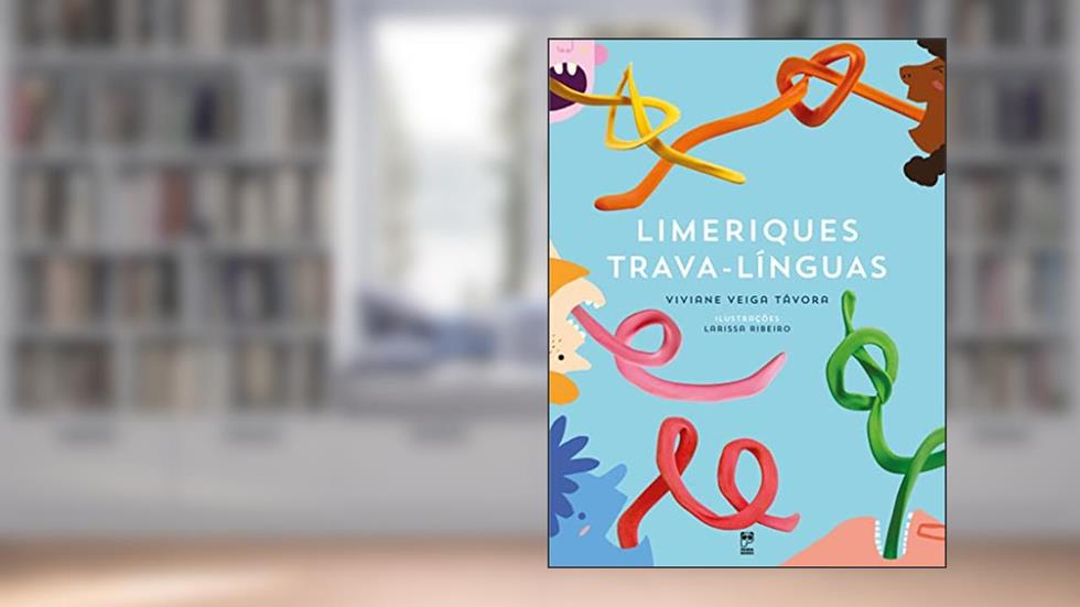 Limeriques trava-línguas, do autor Viviane Veiga Távora