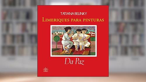 Capa de Limeriques Para Pinturas. Da Paz, do autor Tatiana Belinky Da Paz