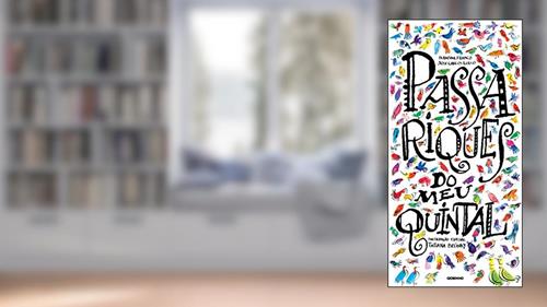 Capa de Passariques no meu quintal, do autor Blandina Franco