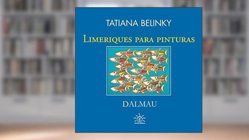 Capa de Limeriques Para Pinturas. Dalmau, do autor Tatiana Belinky Dalmau
