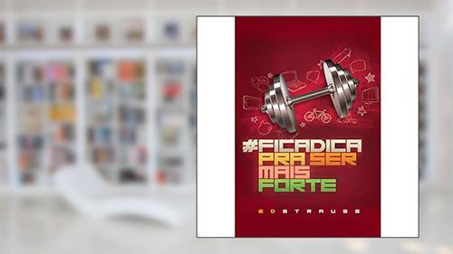 Capa de #Ficadica Para Ser Mais Forte, do autor Ed Strauss