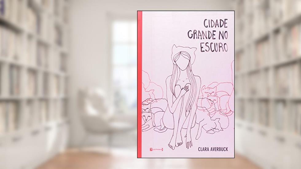Cidade Grande Escuro, do autor Clara Averbuck