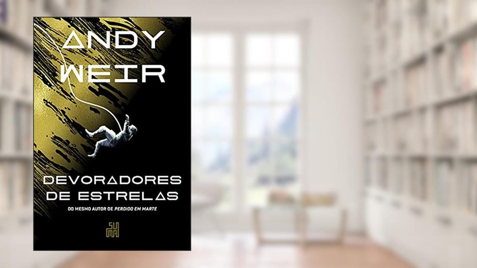 Devoradores de estrelas, do autor Andy Weir