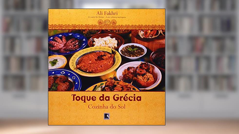 TOQUE DA GRÉCIA, do autor Ali Fakhri