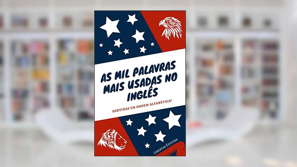 As Mil Palavras Mais Usadas No Inglês, do autor Robert de Aquino
