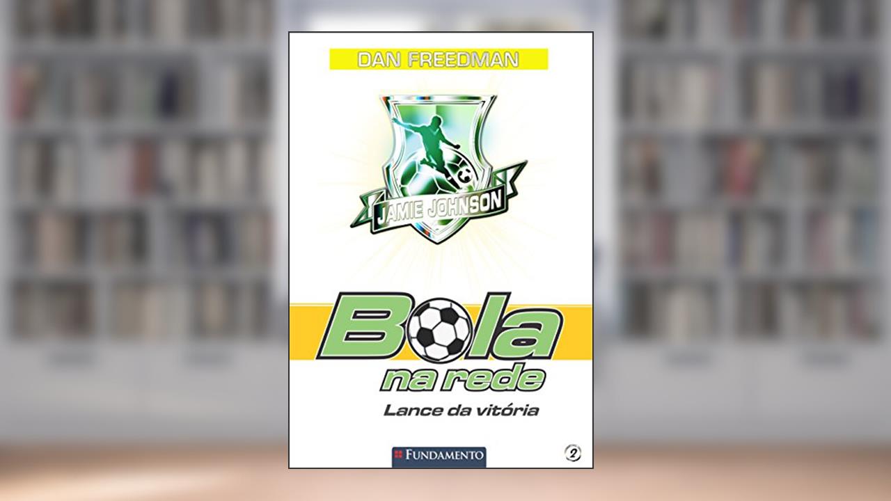 Bola na Rede. Lance da Vitória - Volume 2 Usado, do autor Dan Feedman