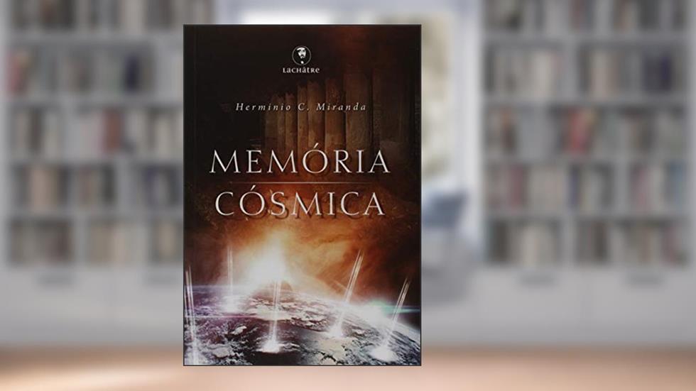 Memória cósmica, do autor Herminio C. Miranda