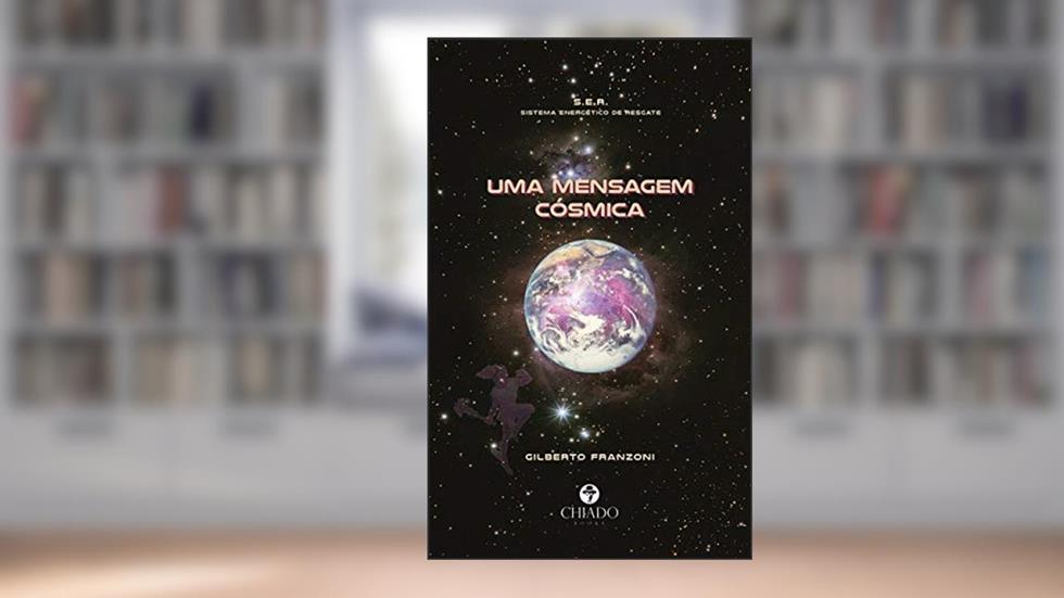 Uma mensagem cósmica, do autor Gilberto Franzoni