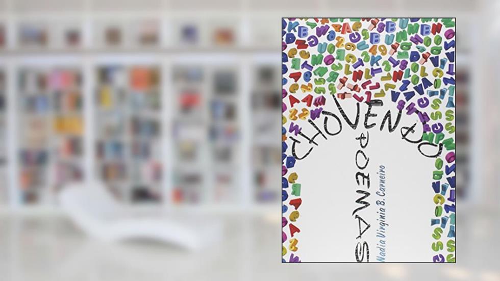 Chovendo Poemas, do autor Nadia Virginia