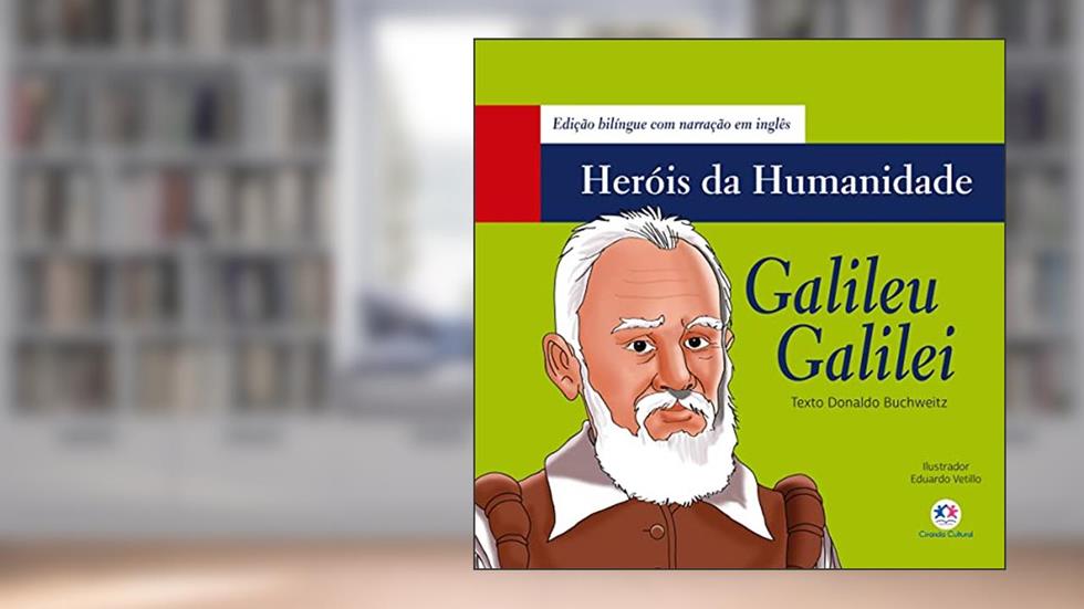 Galileu Galilei, do autor Donaldo Buchweitz