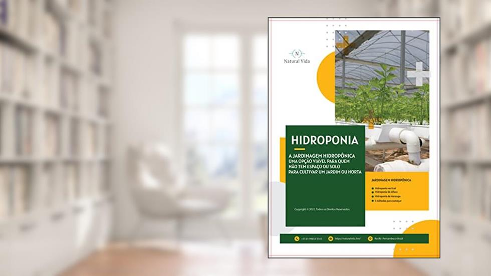 HIDROPONIA: A jardinagem hidropônica é uma opção viável para quem não tem espaço ou solo para cultivar um jardim ou horta, do autor Daniel Assis