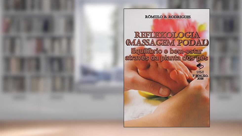 Reflexologia. Massagem Podal, do autor Vários Autores