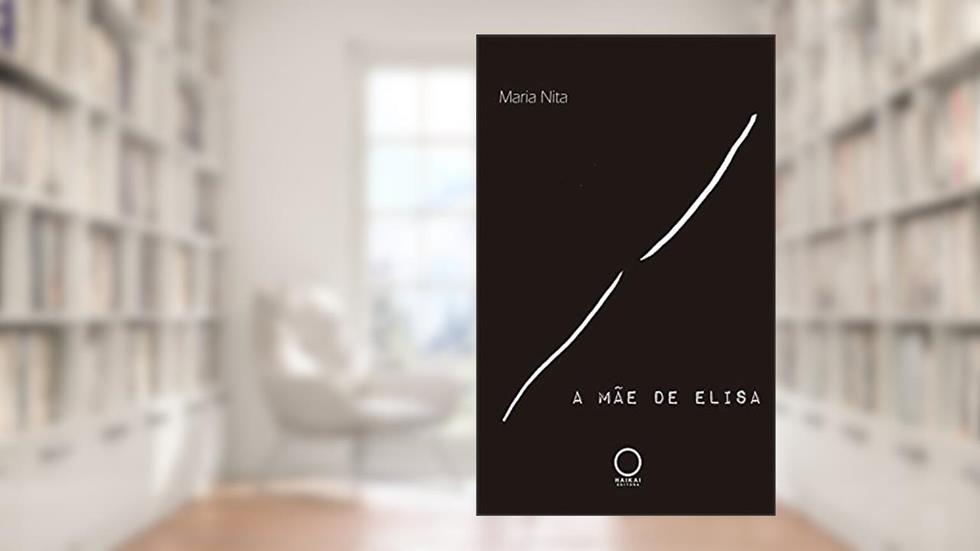 A mãe de Elisa, do autor Maria Nita