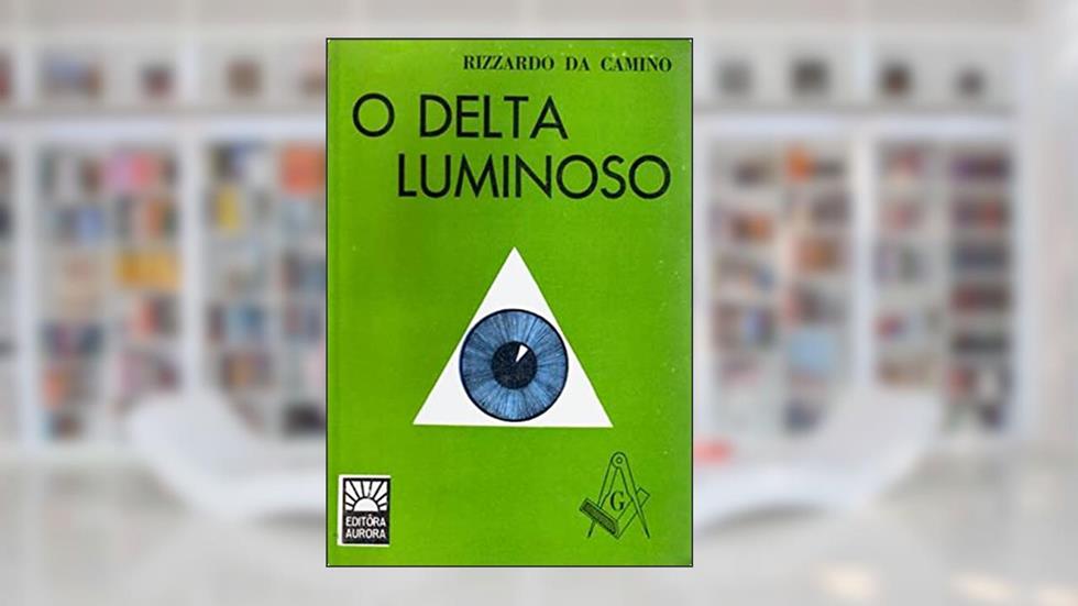 O Delta Luminoso, do autor Rizzardo Da Camino