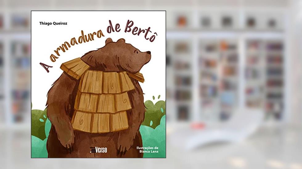 A Armadura de Bertô, do autor Thiago Queiroz